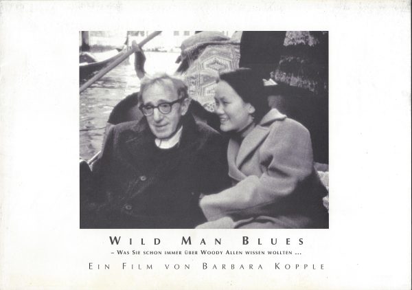 Wild Man Blues ( Barbara Kopple ) Woody Allen, Dan Barrett, Simon Wettenhall, John Gill,