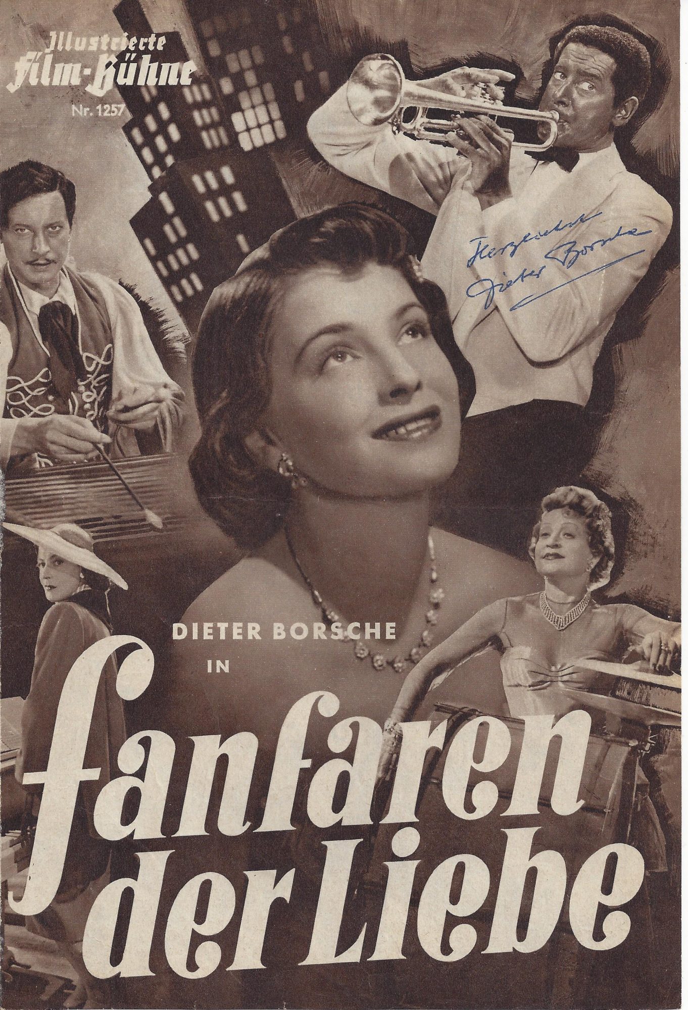 1257: Fanfaren der Liebe, Dieter Borsche ( mit Autogramm ! ) Inge Egger, Grethe Weiser, Georg Thomalla, Oskar Sima, Ilse Petri, Beppo Brem,