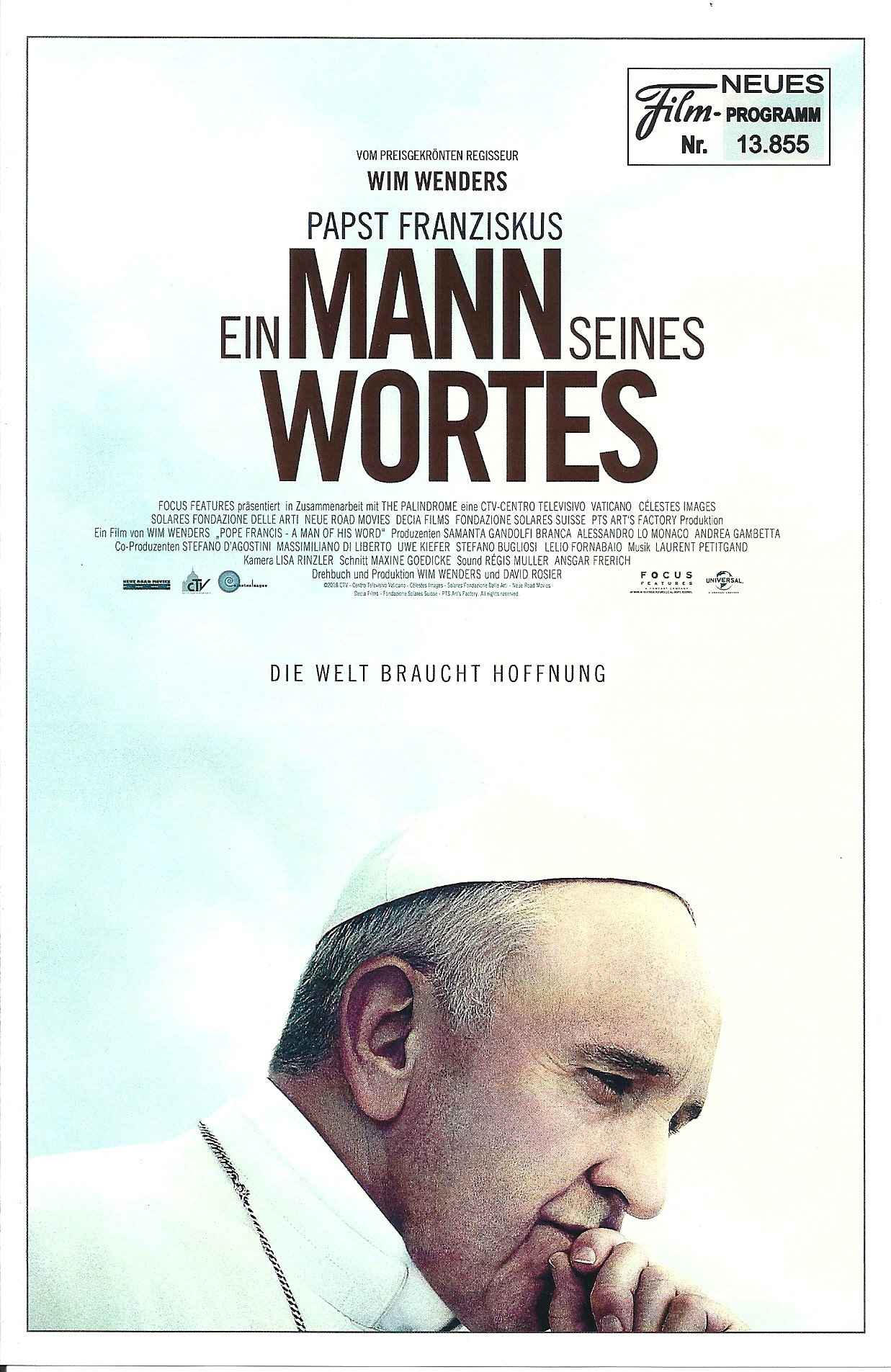 13855: Pabst Franziskus Ein Mann seines Wortes ( Wim Wenders ) Ignazio Oliva, Carlo Faconetti, Daniele de Angelis, Recep Tayyip Erdogan, Angela Merkel, Barack Obama, Shimon Peres, Vladimir Putin, Donald und Melania Trump,,