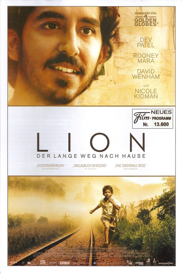 13600: Lion - Der lange Weg nach Hause ( Garth Davis ) Dev Patel, Rooney Mara, David Wenham, Nicole Kidman, Sunny Pawar,