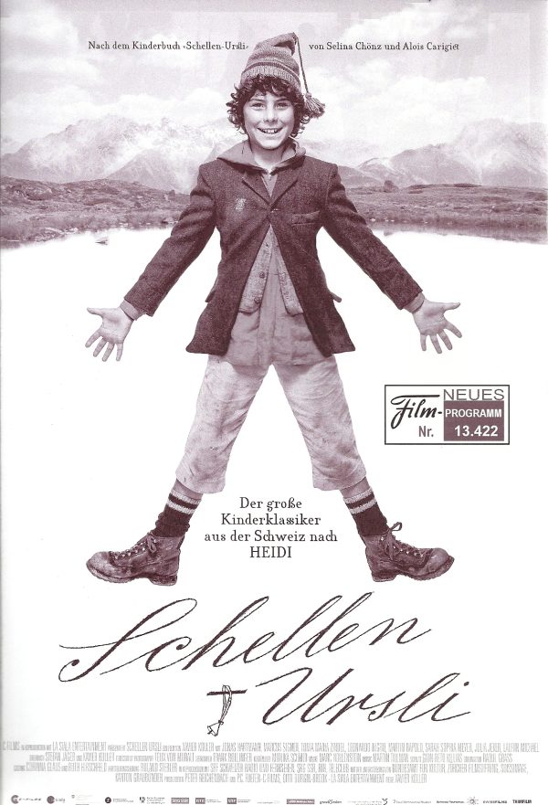 13422: Schellen - Ursli ( Xavier Koller ) Jonas Hartmann, Julia Jeker, Tonia Maria Zindel, Leonardo Nigro, Peter Jecklin, Herbert Leiser, Sarah Sophia Meyer, Laurin Michael, Martin Rapold, Andrea Zogg,