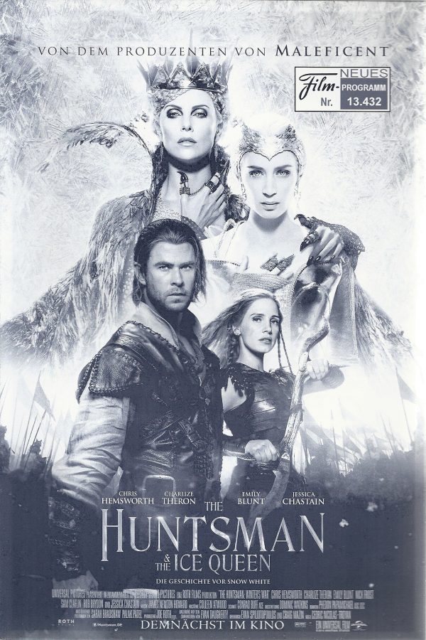 13432: The Huntsman & The Ice Queen ( The Huntsman Winters War ) ( Cedric Nicolas Troyan ) Charlize Theron, Chris Hemsworth, Emily Blunt, Nick Frost, Sam Claflin, Rob Brydon, Jessica Chastain, Colin Morgan, Sophie Cookson, Sheridan Smith, Alexandra Roach,