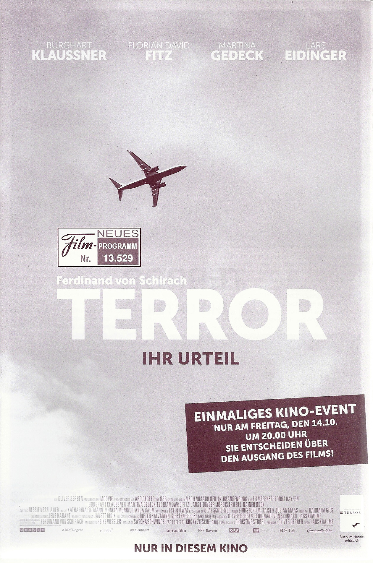 13529: Terror - Ihr Urteil ( Ferdinand von Schirach ) Burghart Klaußner, Martina Gedeck, Florian David Fitz, Lars Eidinger, Jördis Triebel, Rainer Bock,