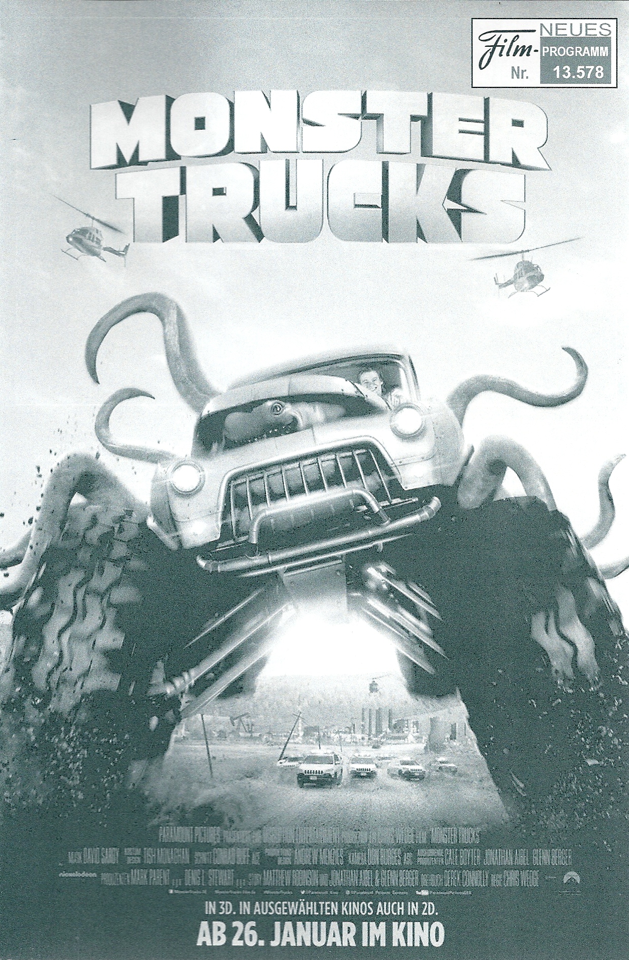 13578: Monster Trucks ( Chris Wedge ) Lucas Till, Jane Levy, Holt McCallany, Danny Glover, Thomas Lennon, Barry Pepper, Rob Lowe, Amy Ryan, Frank Whaley, Aliyah O´Brien,
