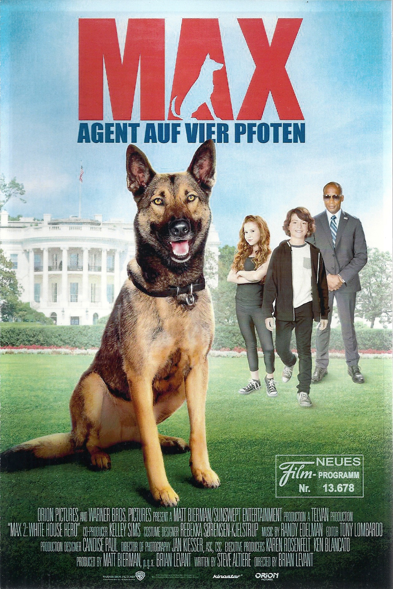 13678: Max Agent auf Vier Pfoten ( Max 2: White House Hero ) ( Brian Levant ) Zane Austin, Francesca Capaldi, Lochlyn Munro, Andrew Kavadas, Reese Alexander,