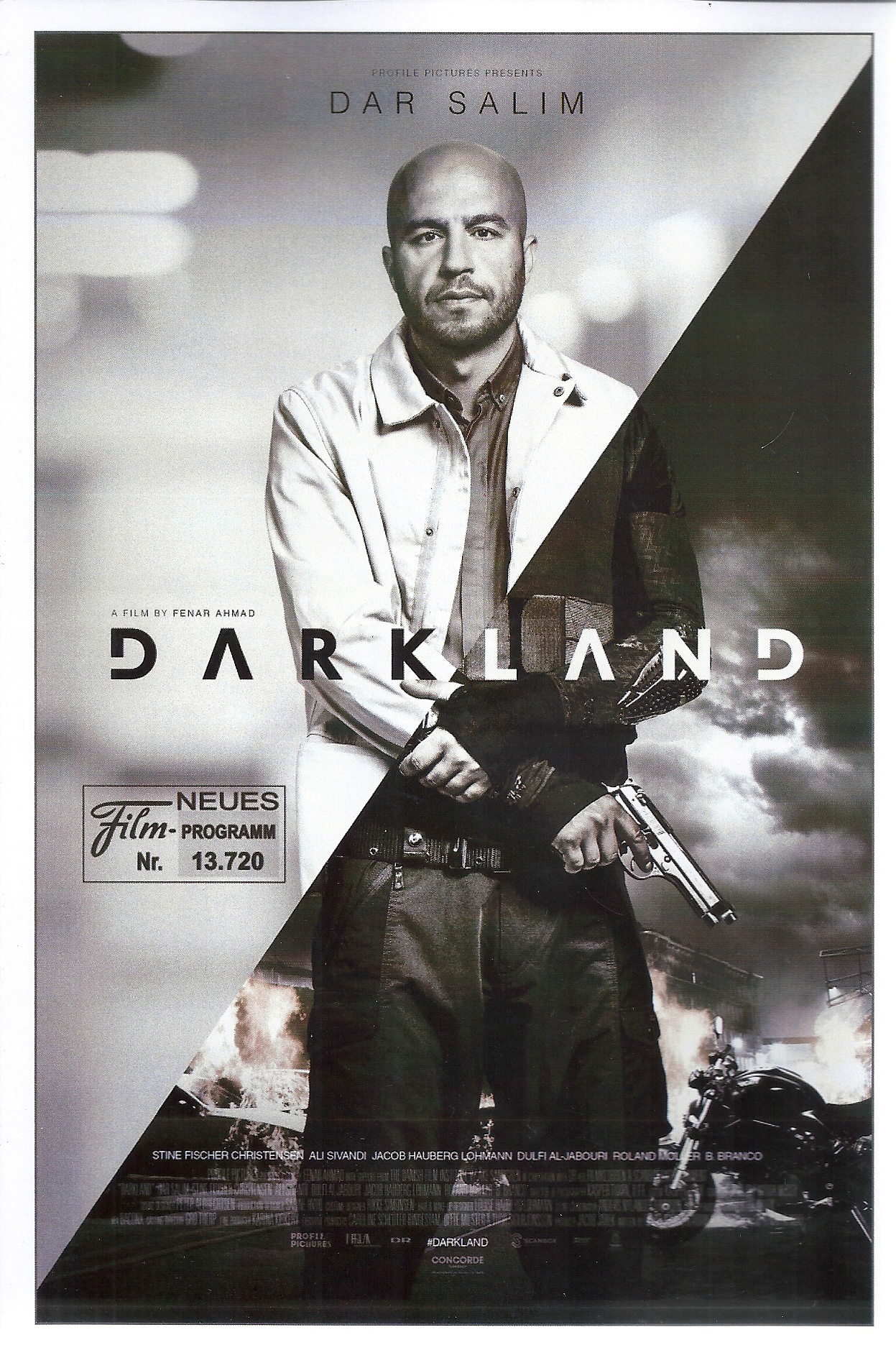 13720: Darkland ( Underverden ) ( Fenar Ahmad ) Dar Salim, Stine Fischer Christensen, Ali Sivandi, Dulfi Al Jabouri,