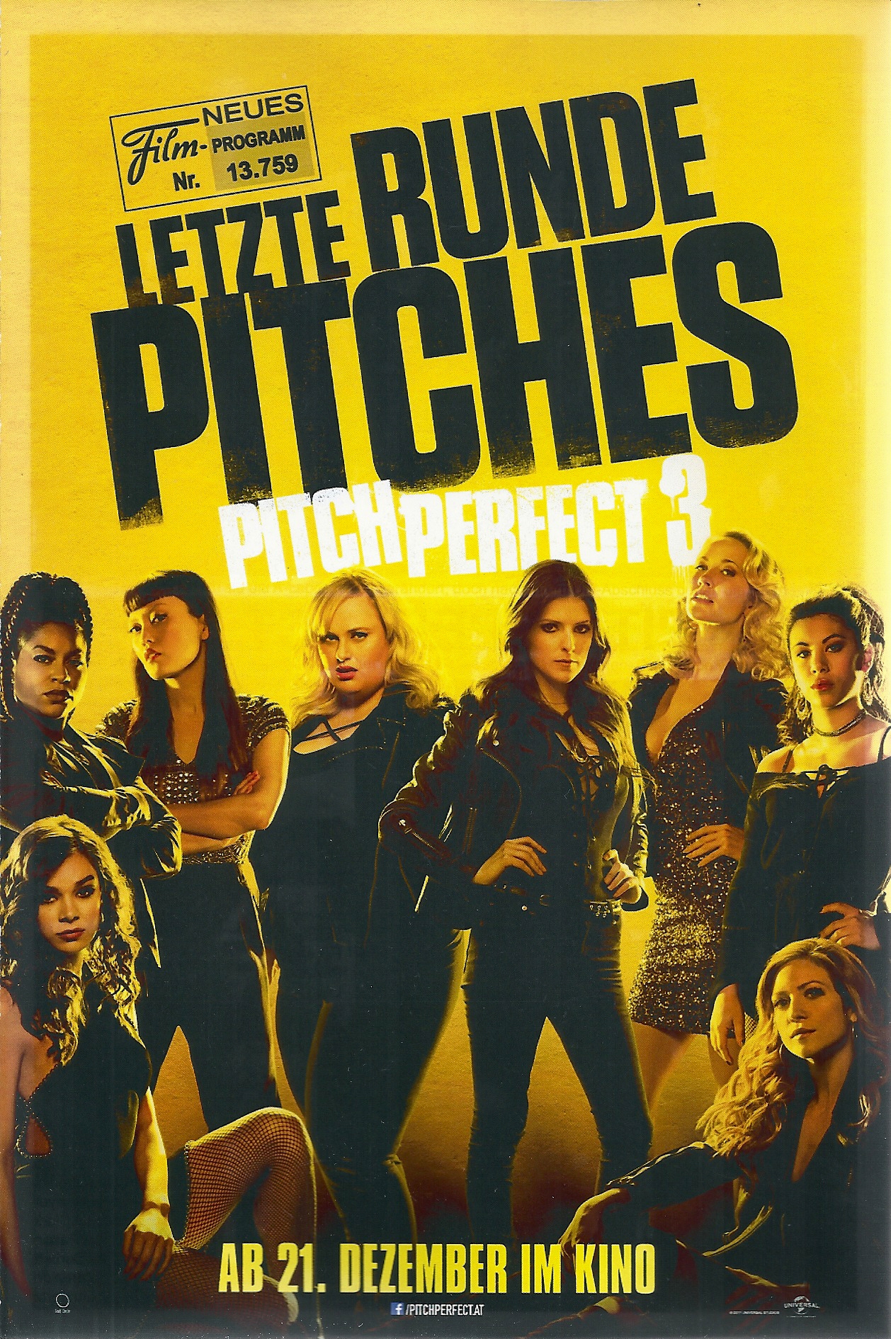 13759: Letzte Runde Pitches ( Pitch Perfect 3 ) Anna Kendrick, Hailee Steinfeld, Ruby Rose, Brittany Snow, Elizabeth Banks, Anna Camp, Alexis Knapp, John Lithgow,