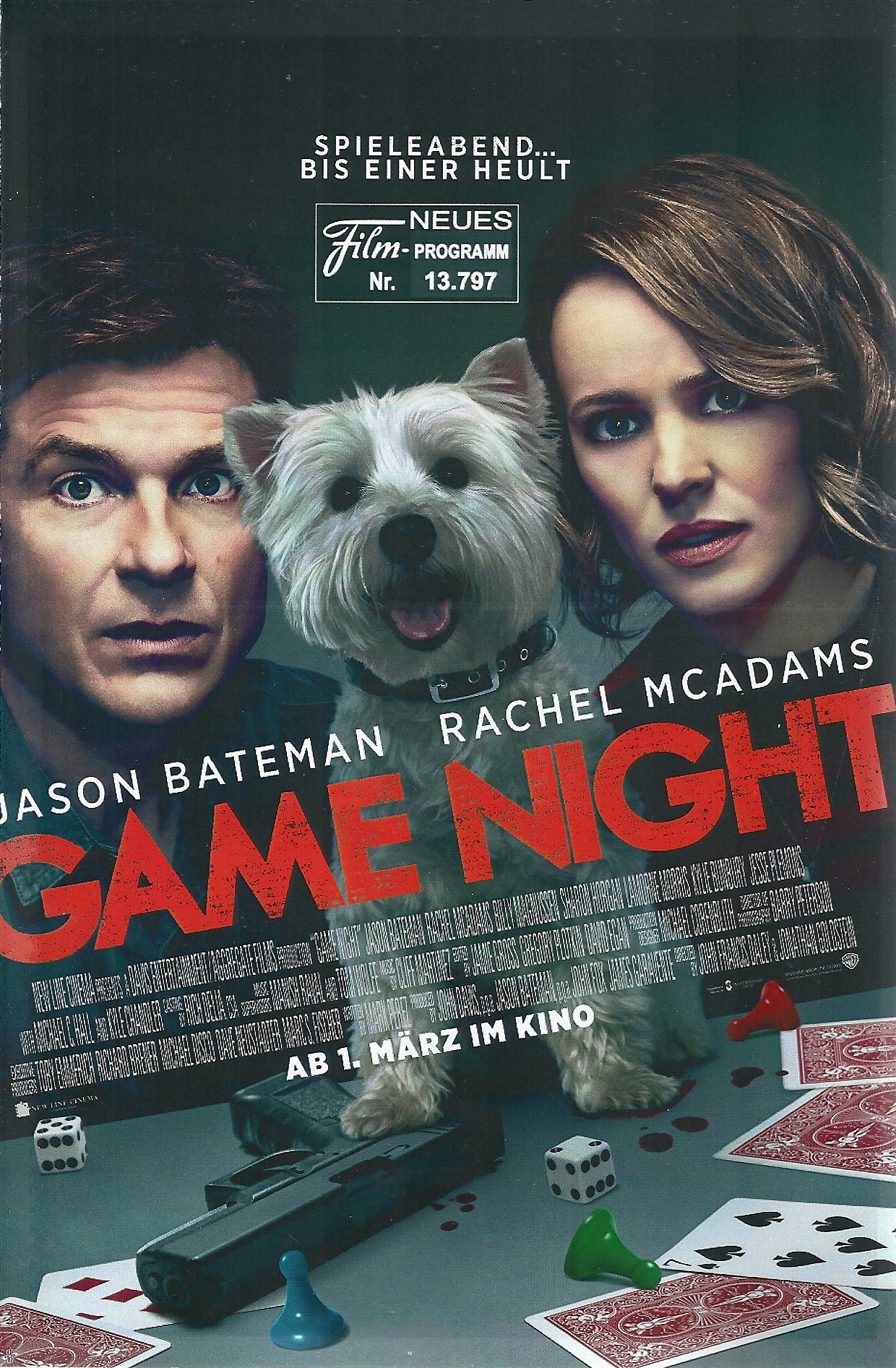 13797: Game Night ( John Francis Daley ) Jason Bateman, Rachel McAdams, Billy Magnussen, Sharon Horgan, Michael C. Hall,