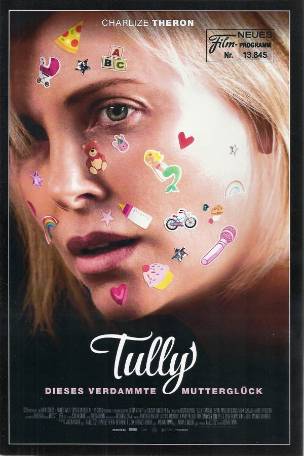 13845: Tully Dieses verdammte Mutterglück ( Jason Reitman ) Charlize Theron, Mackenzie Davis, Mark Duplass, Ron Livingston, Emily Haine, Elaine Tan,