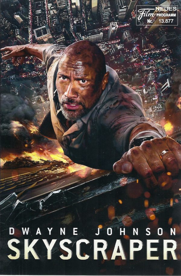 13877: Skyscraper ( Rawson Marshall Thurber ) Dwayne Johnson, Neve Campbell, Kevin Rankin, Byron Mann, Tzi Ma, Kathy Wu,