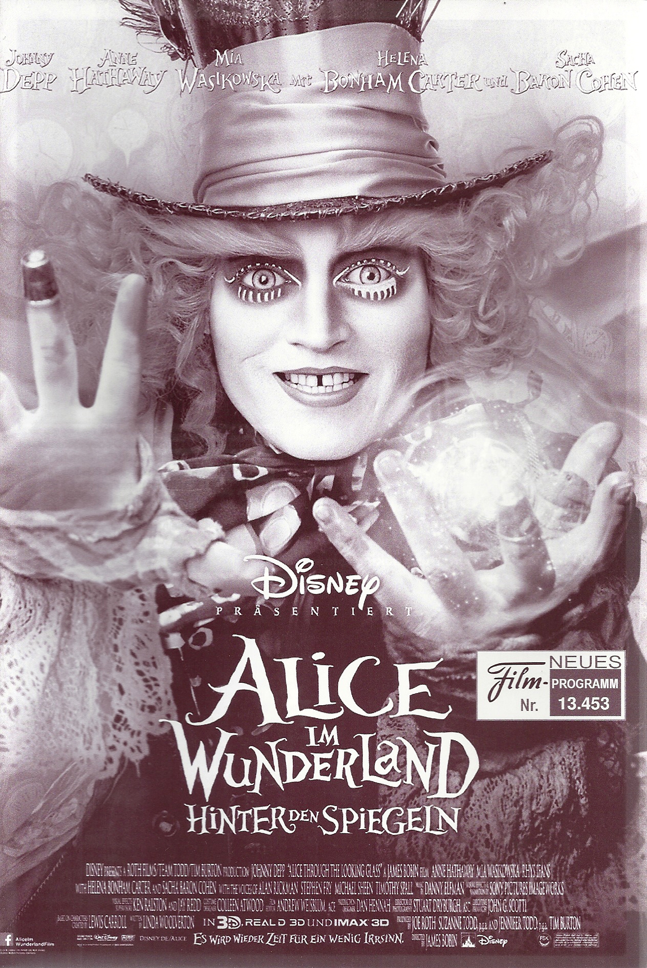 13453: Alice im Wunderland - Hinter den Spiegeln ( Alice Through the Looking Glass ) ( Walt Disney ) ( James Bobin ) Johnny Depp, Mia Wasikowska, Anne Hathaway, Sacha Baron Cohen, Helena Bonham Carter, Andrew Scott, Rhys Ifans, Ed Speleers, Frances de la