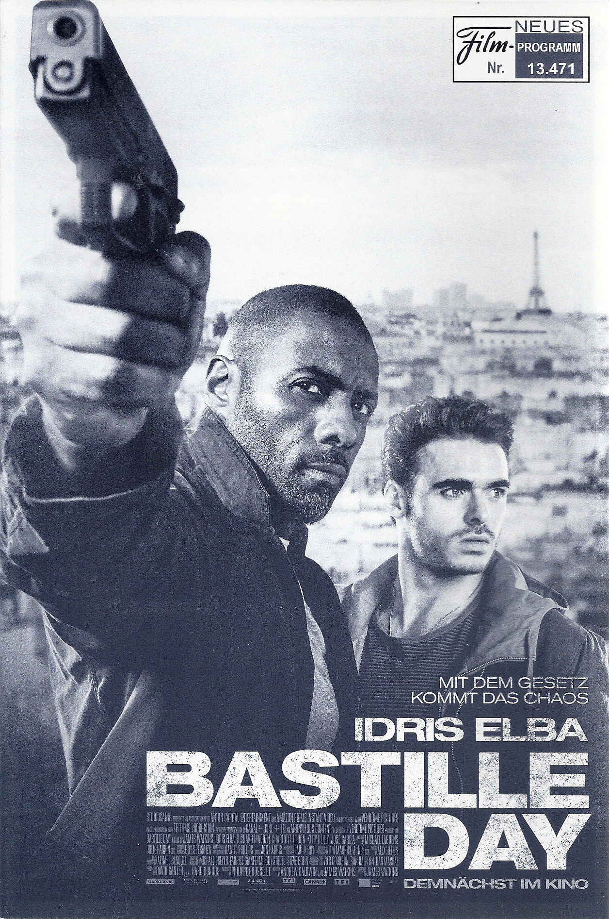 13471: Bastille Day ( James Watkins ) Idris Elba, Richard Madden, Kelly Reilly, Charlotte Le Bon, Jose Garcia, Thierry Godard, Vincent Londez, James Cox,