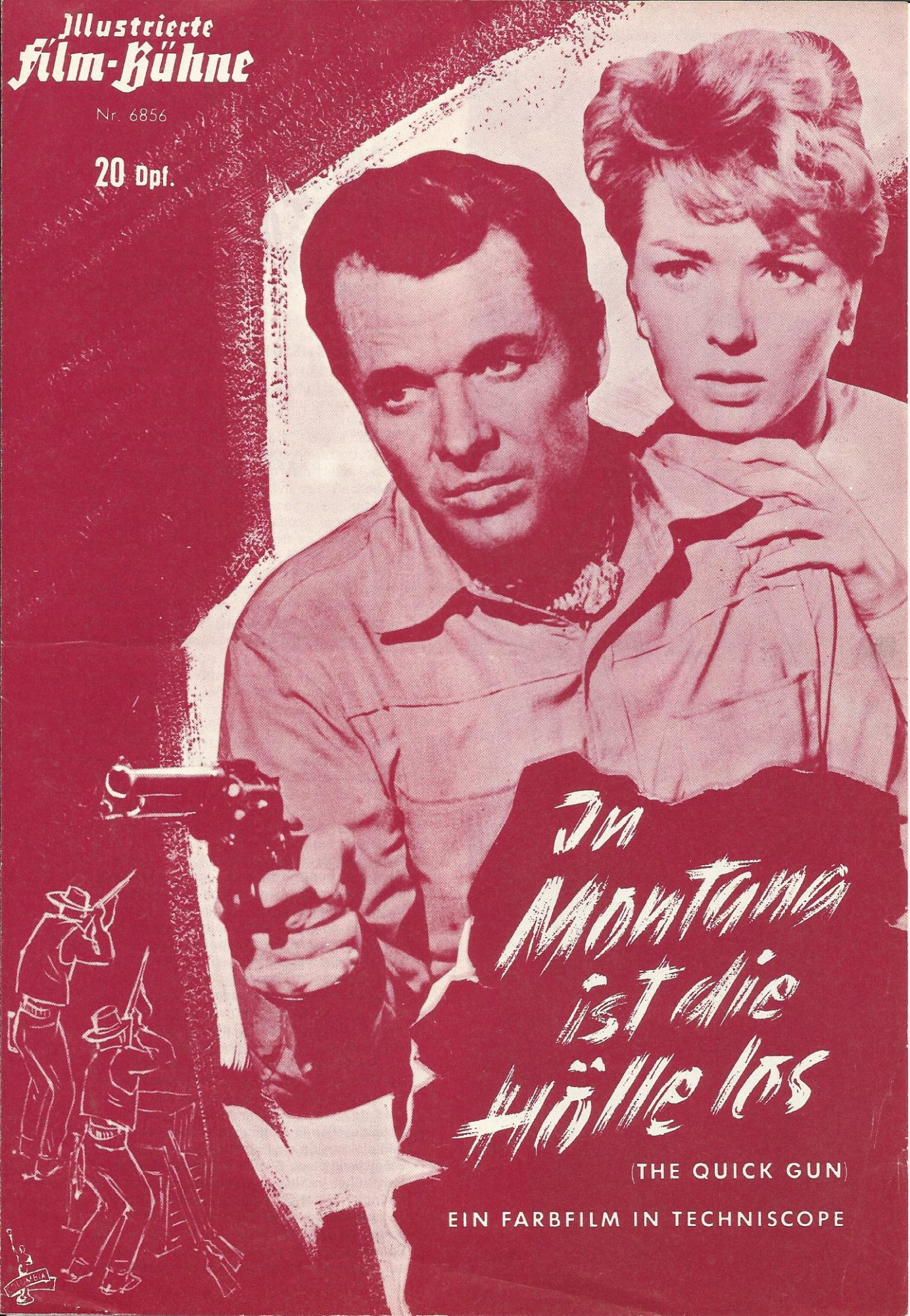 6856: In Montana ist die Hölle los ( Sidney Salkow ) Audie Murphy, Merry Anders, James Best, Red de Corsia, Walter Sande, Rex Holman, Charles Meredith, Frank Ferguson, Mort Mills, Gred Palmer, Frank Gerstle, Stephen Roberts, Paul Bryar, Raymond Hatton, Wi