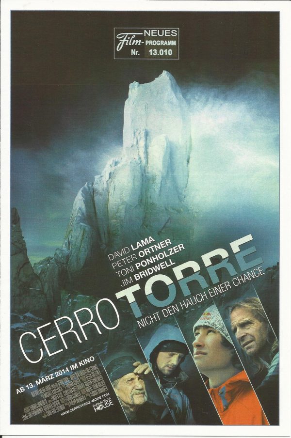 13010: Cerro Torre - Nicht den Hauch einer Chance ( Thomas Dirnhofer ) David Lama, Peter Ortner, Toni Ponholzer, Jim Bridwell, Markus Pucher, Martin Boysen