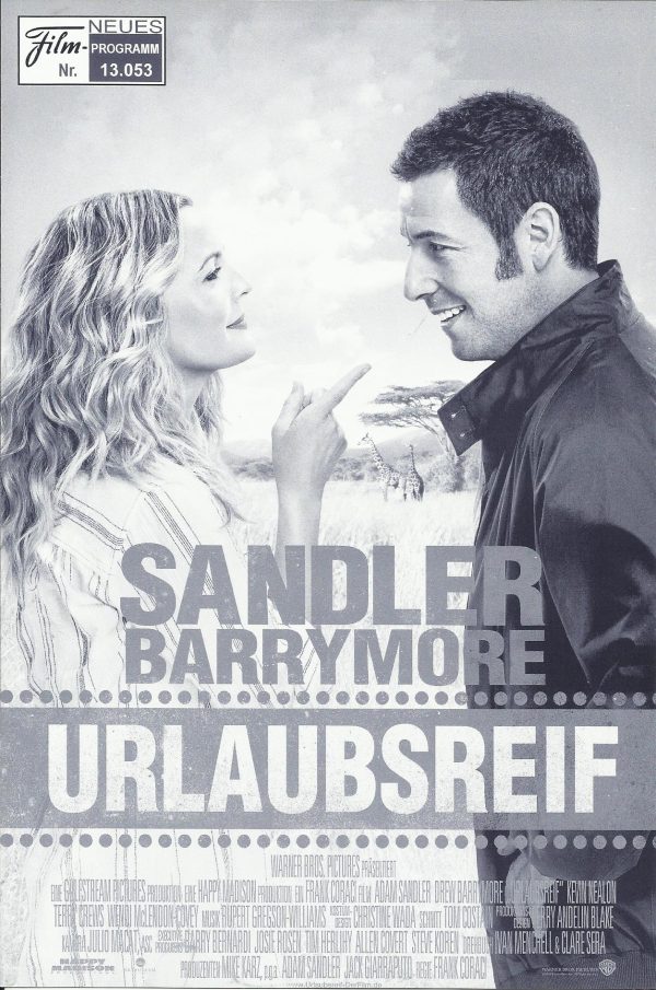13053: Urlaubsreif ( Frank Coraci ) Adam Sandler, Drew Barrymore, Kevin Nealon, Terry Crews, Wendi McLendon-Covey, Joel McHale, Jessica Lowe, Bella Thome, Alyvia Alyn Lind, Abdoulaya Ngom, Kyle Red Silverstein Zak Henri