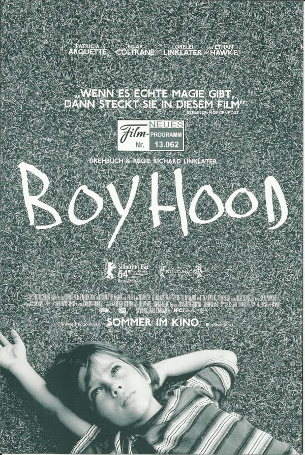 13062: Boyhood ( Richard Linklater ) Patricia Arquette, Ellar Coltrane, Ethan Hawke, Lorelei Linklater, Tamara Jolaine, Zoe Graham, Sam Dillon, Nick Krause, Shane Graham