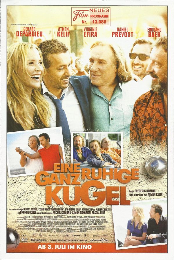 13080: Eine ganz ruhige Kugel ( Frederic Berthe ) Gerard Depardieu, Atmen Kelif, Virginia Efra, Daniel Prevost, Edouard Baer, Bruno Lochet, Carole Franck, Michel Galabru, Tassadit Mandi, Simon Abkarian, Pacal Elbe