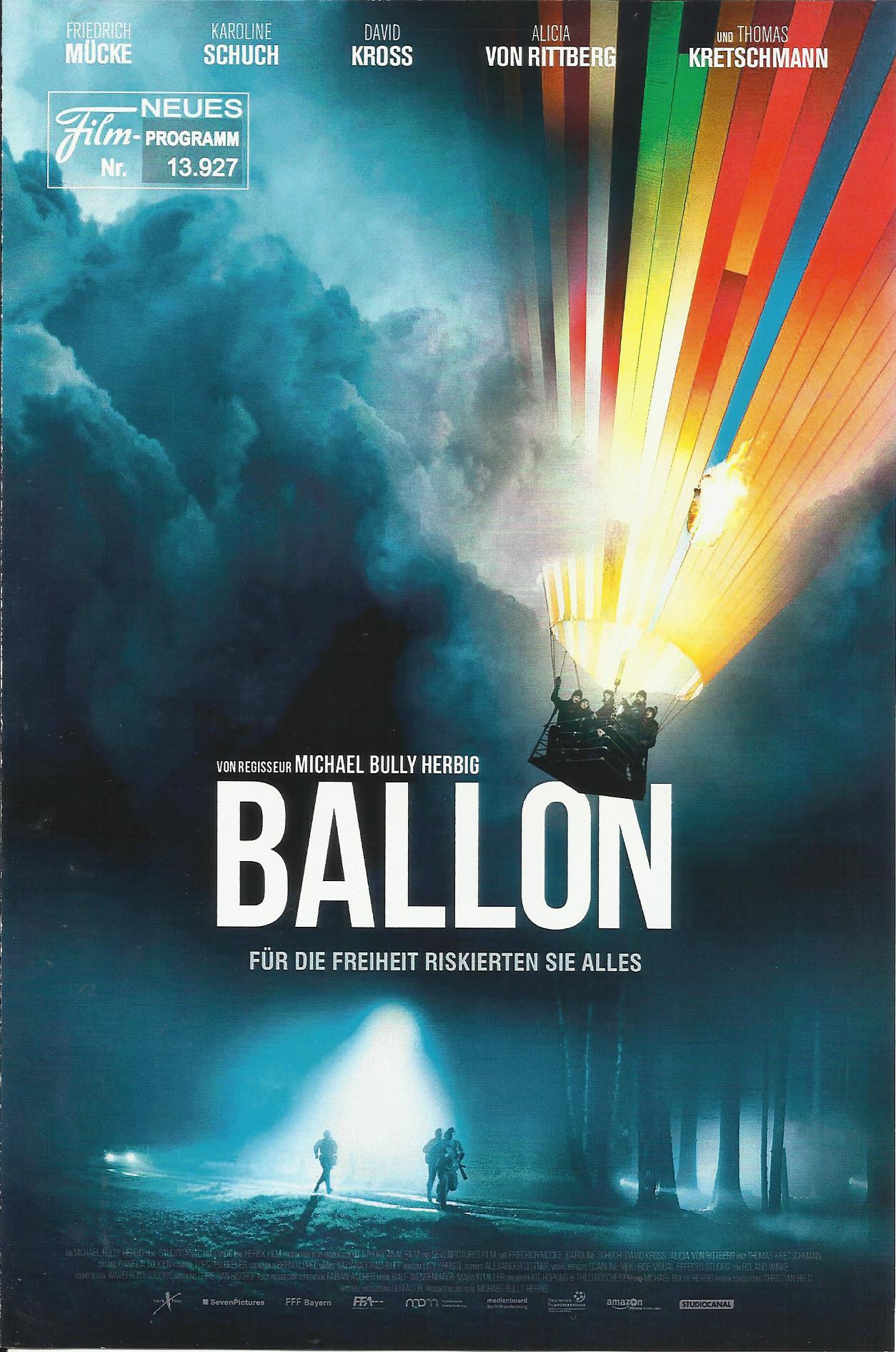 13927: Ballon ( Michael Bully Herbig ) Friedrich Mücke, Karoline Schuch, David Kross, Alicia von Rittberg, Thomas Kretschmann, Jonas Holdenrieder, Tilman Döbler, Ronald Kikilies, Emily Kusche, Till Patz, Ben Teichmann, Christian Näthe, Sebastian Hülk, Ger