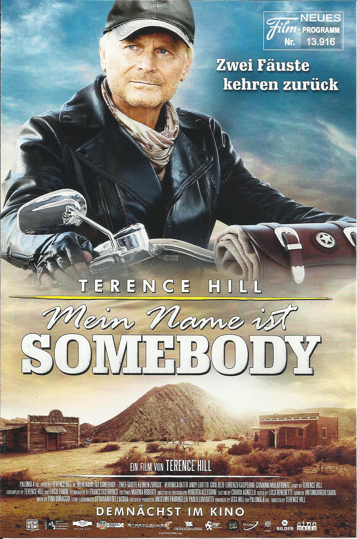 13916: Mein Name ist SOMEBODY ( Terence Hill ) Veronica Bitto, Guja Jelo, Andy Luotto, Eva Basteiro-Bertoli, Francesca Beggio, Giovanni Malafronte, Matt Patressi, Cinzia Susino