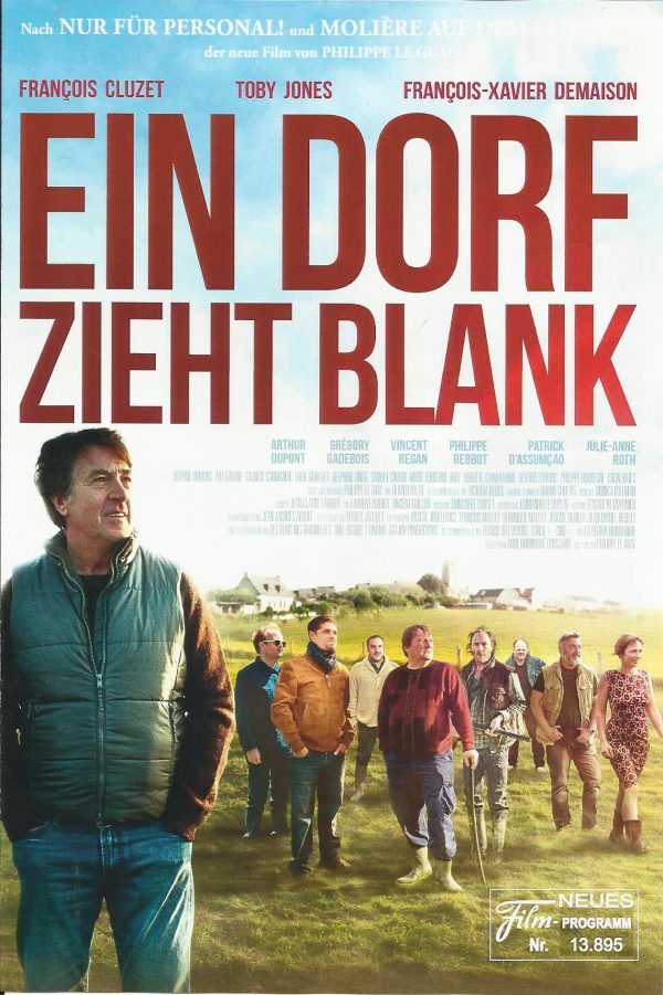 13895: Ein Dorf zieht Blank ( Philippe le Guay ) Francois Cluzet, Toby Jones, Francois-Xavier Demai, Arthur Depont, Gregory Gadebois, Vincent Regan, Philippe Rebbot, Patrick D´Assumcai, Julie-Anne Roth, Daphne Dumons, Pili Groyne