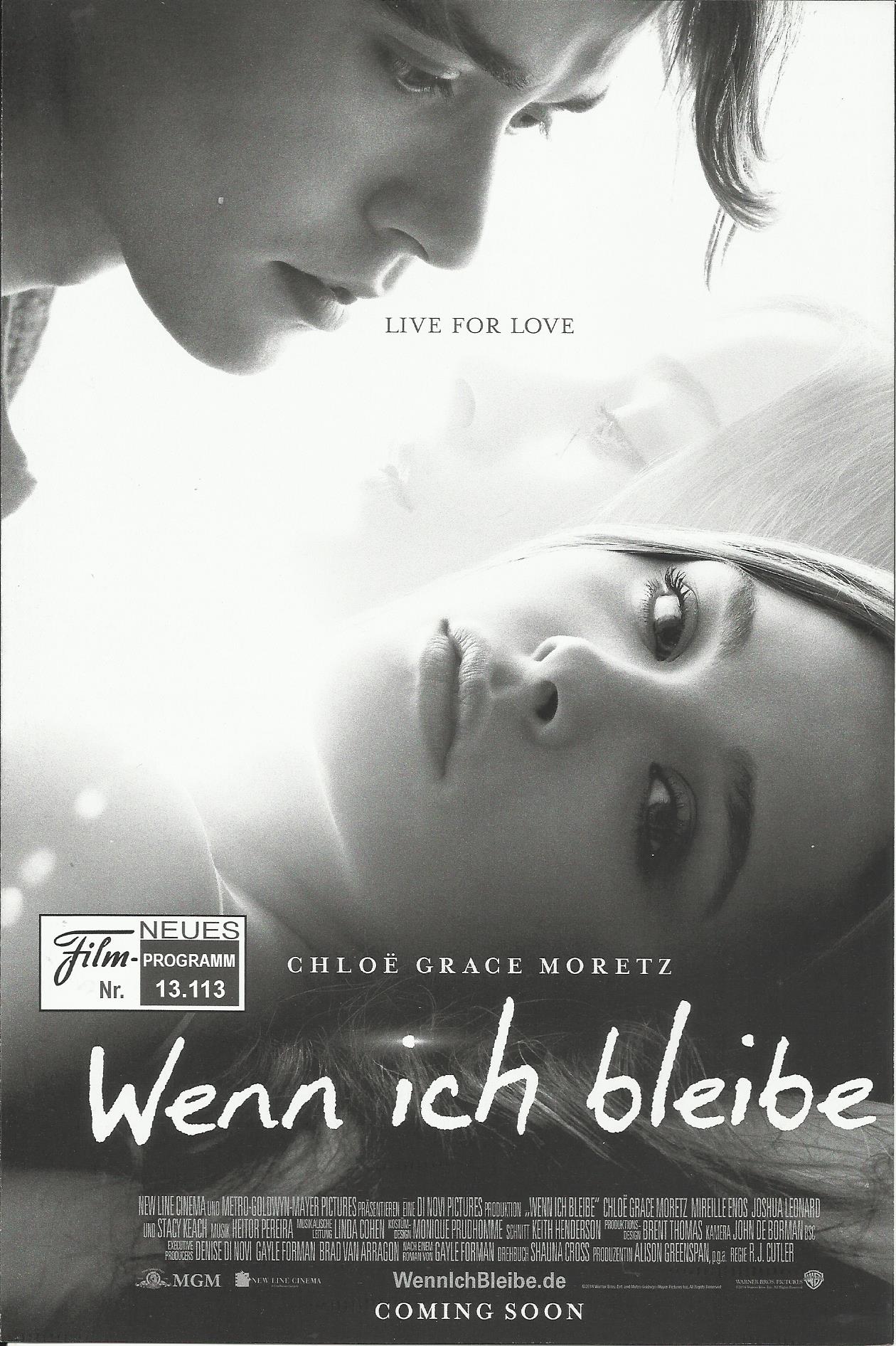 13113: Wenn ich bleibe ( R. J. Cutler ) Chloe Grace Moretz, Mireille Enos, Liana Liverato, Joshua Leonard, Jamie Blackley, Jakob Davies, Stacy Keach, Gabrielle Rose, Ali Milner