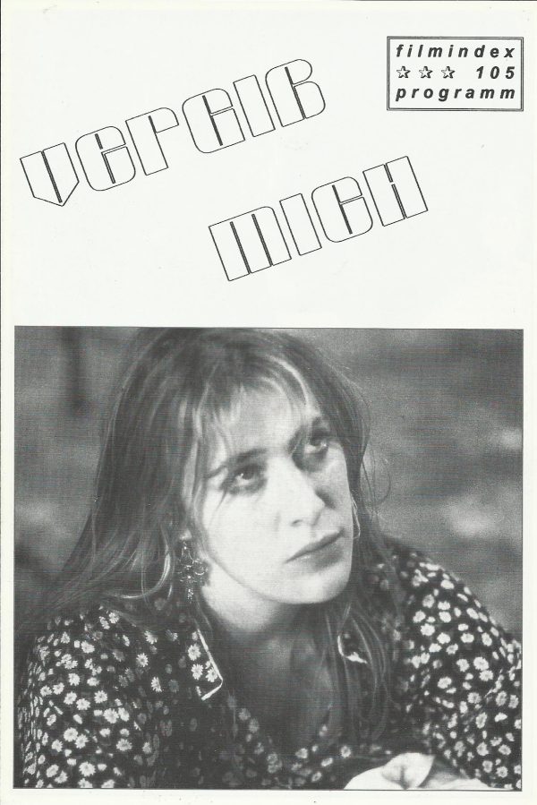 105: Vergiss Mich ( Noemie Lvovsky ) Valeria Bruni Tedeschi, Emmanuelle Devos, Laurent Grevill, Emmanuel Salinger, Philippe Torreton, Olivier Pinalie, Jacques Nolot, Kristina Larsen, Christophe Lermuzeaux