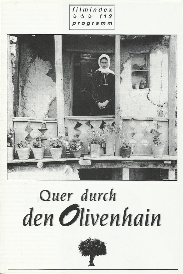113: Quer durch den Olivenhain ( Abbas Kiarostami ) Hossein Rezai, Tahereh Ladanian, Mohamad Ali Keshavarz, Zarifeh Shiva, Farhad Kheradmand, Mahbanou Darabin, Ahmad Ahmadpour, Babak Ahmadpour