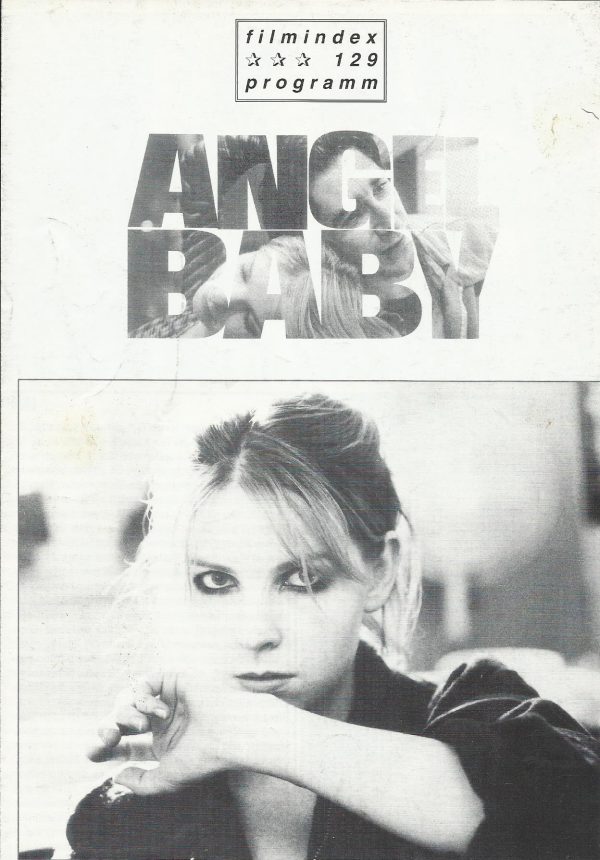 129: Angel Baby ( Michael Rymer ) John Lynch, Jacqueline McKenzie, Colin Friels, Deborra-Lee Furness, Daniel Daperis, David Argue, Geoff Brooks, Humphrey Bower, Glynis Angell