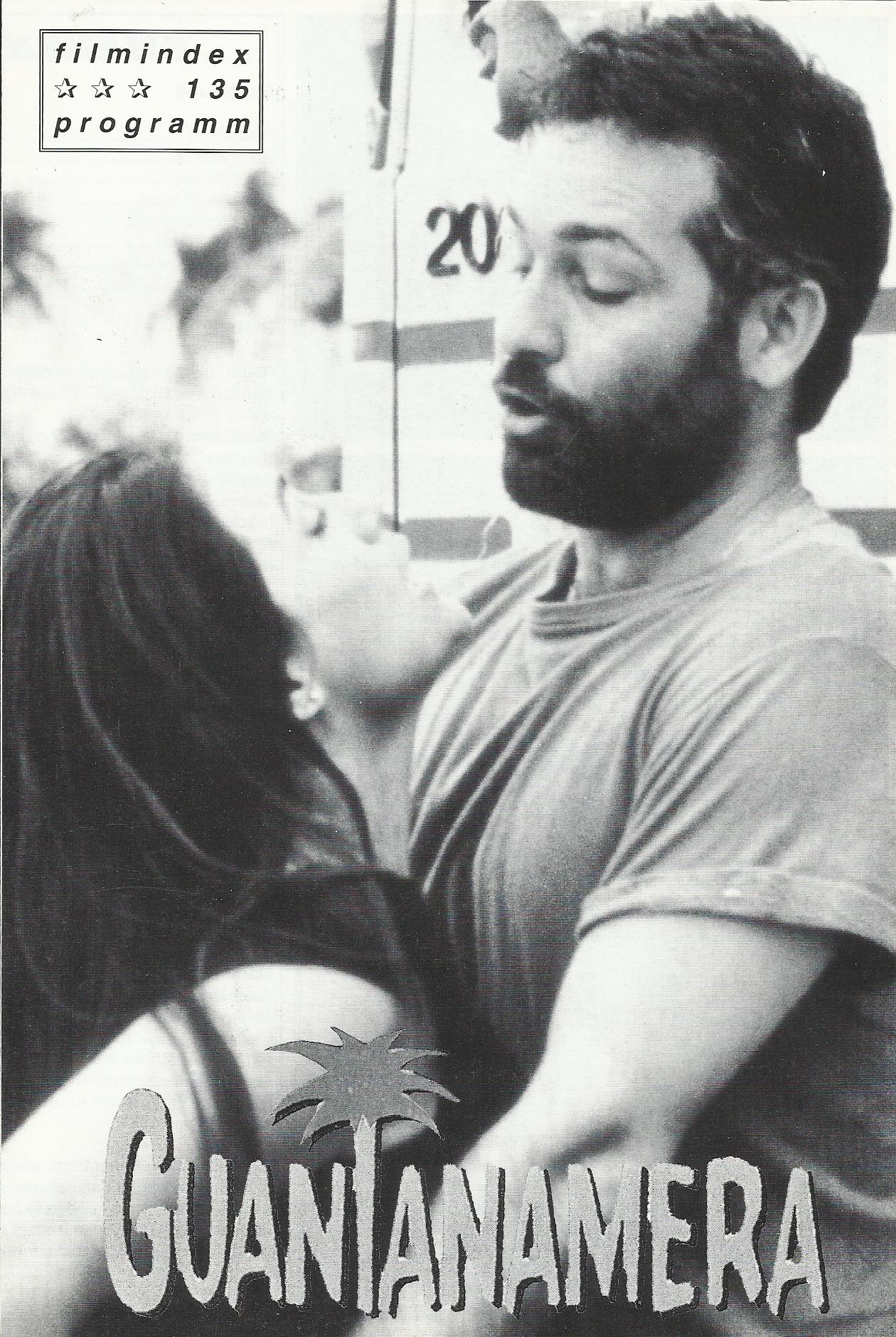 135: Guantanamera ( Tomas Gutierrez Alea, Juan Carlos Tabio ) Carlos Cruz, Mirtha Ibarra, Raul Eguren, Jorge Perugorria, Pedro Fernandez, Luis A. Garcia, Conchita Brando, Suset Perez Malberti