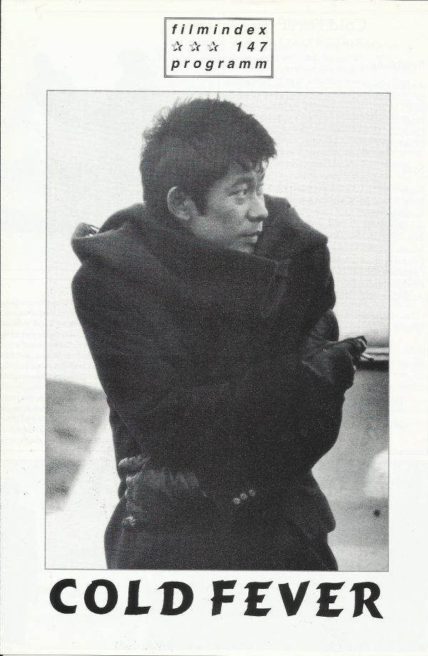 147: Cold Fever ( Fridrik Thor Fridriksson ) Masatoshi Nagase, Lili Taylor, Fisher Stevens, Gisli Halldorsson, Laura Hughes, Seijun Suzuki