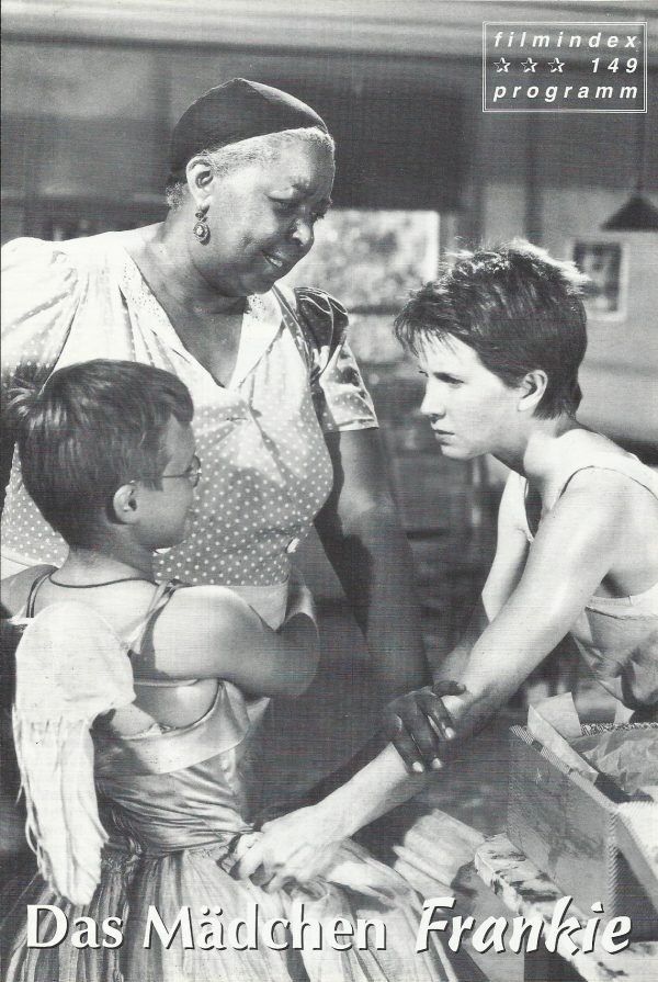 149: Das Mädchen Frankie ( Fred Zinnemann ) Julie Harris, Ethel Waters, Brandon de Wilde, Arthur Franz, Nancy Gates, William Hansen, James Edwards, Harry Bolden, Dick Moore, Danny Mummert, June Hedin, Ann Carter, Charlie Garrett