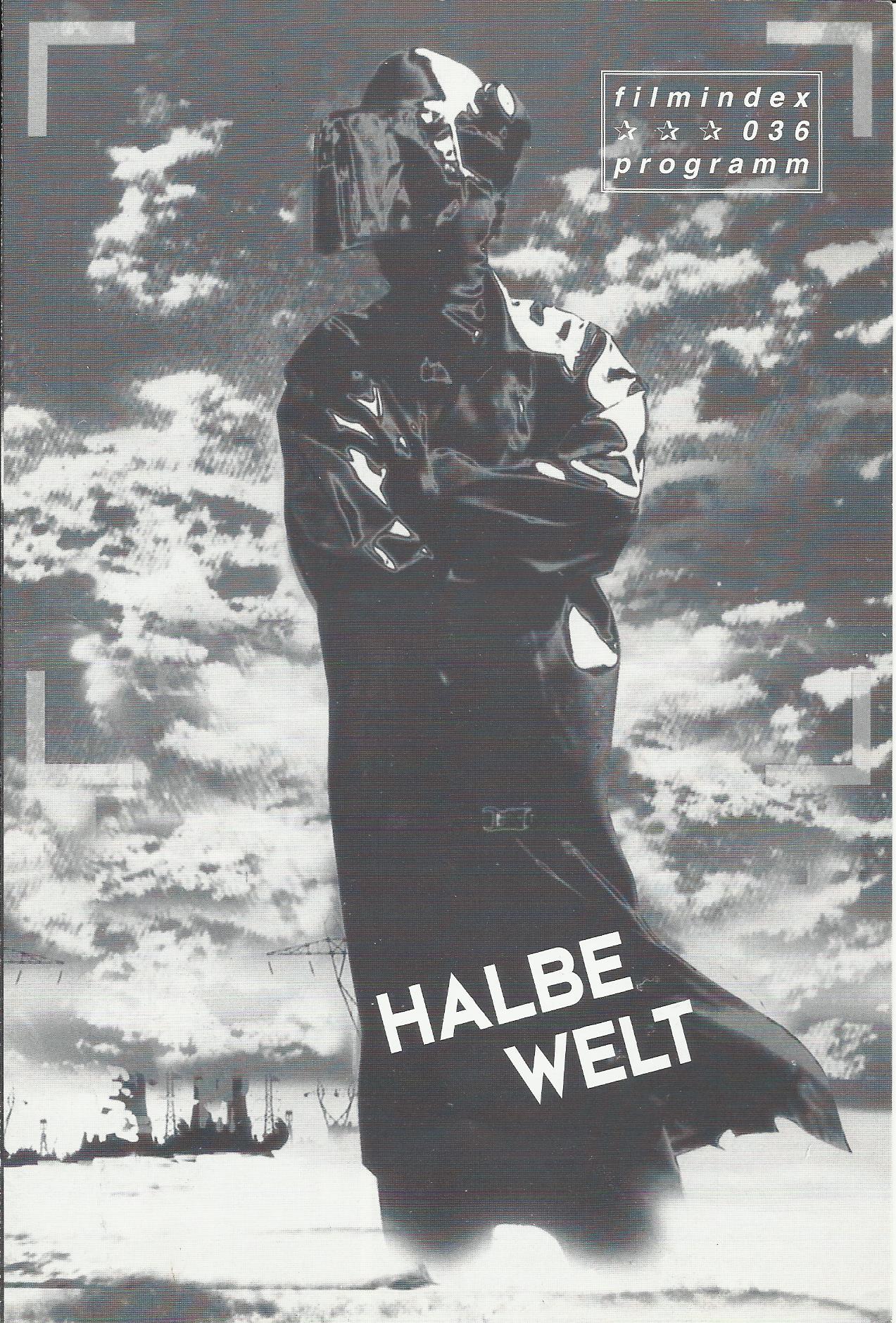 036: halbe Welt ( Florian Flicker ) Rainer Egger, Dani Levy, Maria Schrader, Mercedes Echerer, Goran Rebic, Proschat Madani, Allen Browne, Michael Kreihsl, Karl Markovics, Cornelia Lippert