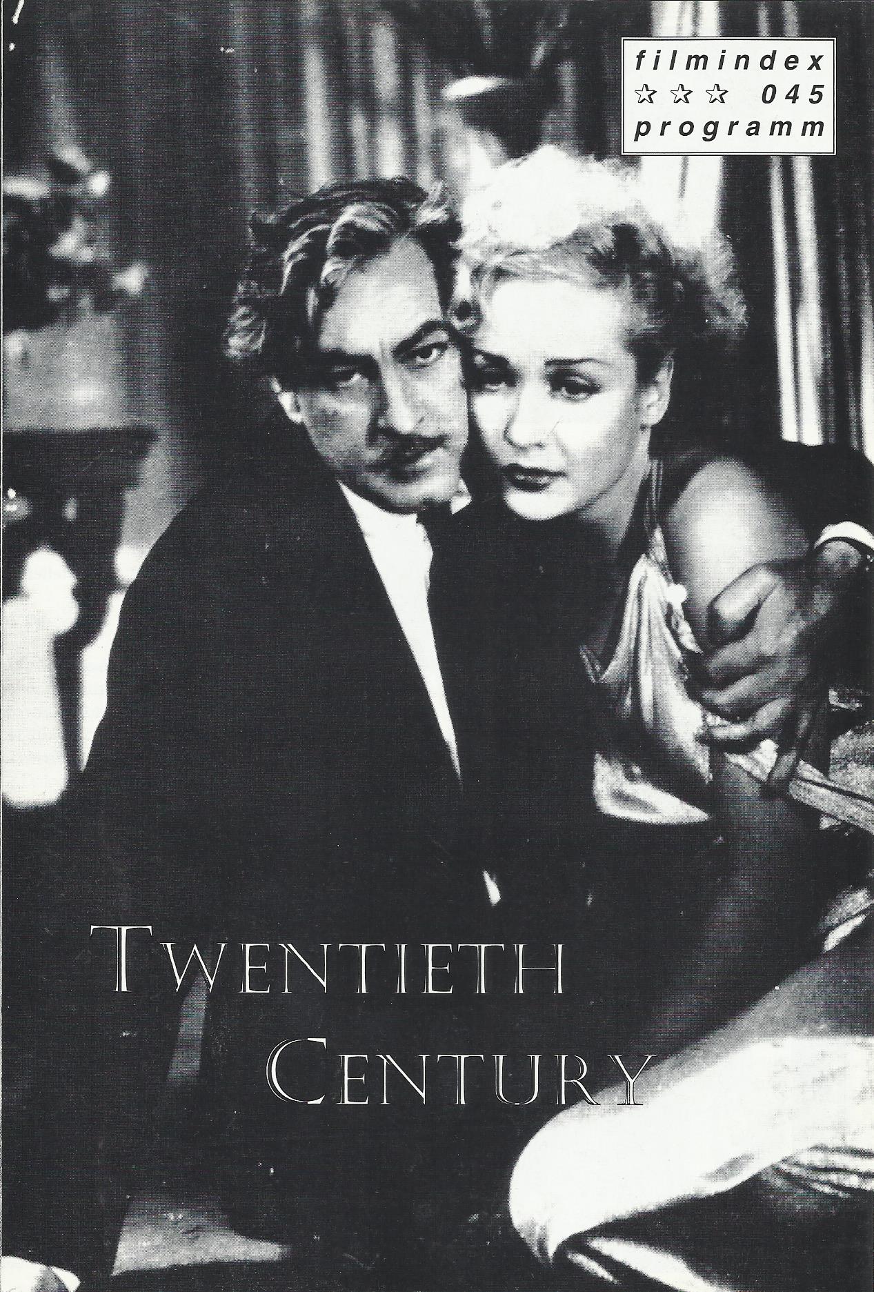 045: Twentieth Century ( Howard Hawks ) John Barrymore, Carole Lombard, Walter Conolly, Roscoe Karns, Etienne Giradot, Charles Lewonson Lane, Dale Fuller, Ralph Forbes