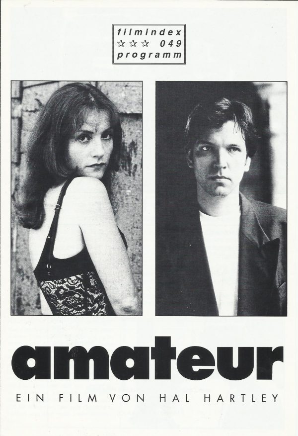049: amateur ( Hal Hartley ) Isabelle Huppert, Martin Donovan, Elina Löwensohn, Damian Young, Chuck Montgomery, David Simonds
