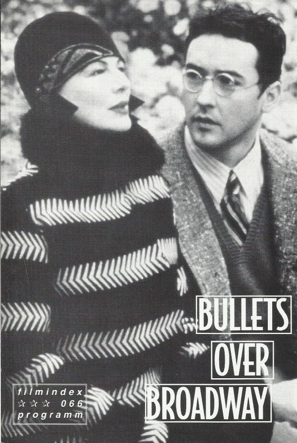 066: Bullets over Broadway ( Woody Allen ) John Cusack, Jack Warden, Chazz Palminteri, Joe Viterelli, Jennifer Tilly, Roby Reiner, Mary-Louise Parker, Dianne Wiest, Harvey Fierstein, Jim Broadbent, Tracey Ullman