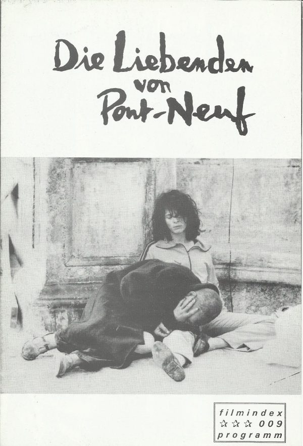 009: Die Liebenden von Pont - Neuf ( Leos Carax ) Juliette Binoche, Denis Lavant, Klaus-Michael Grüber