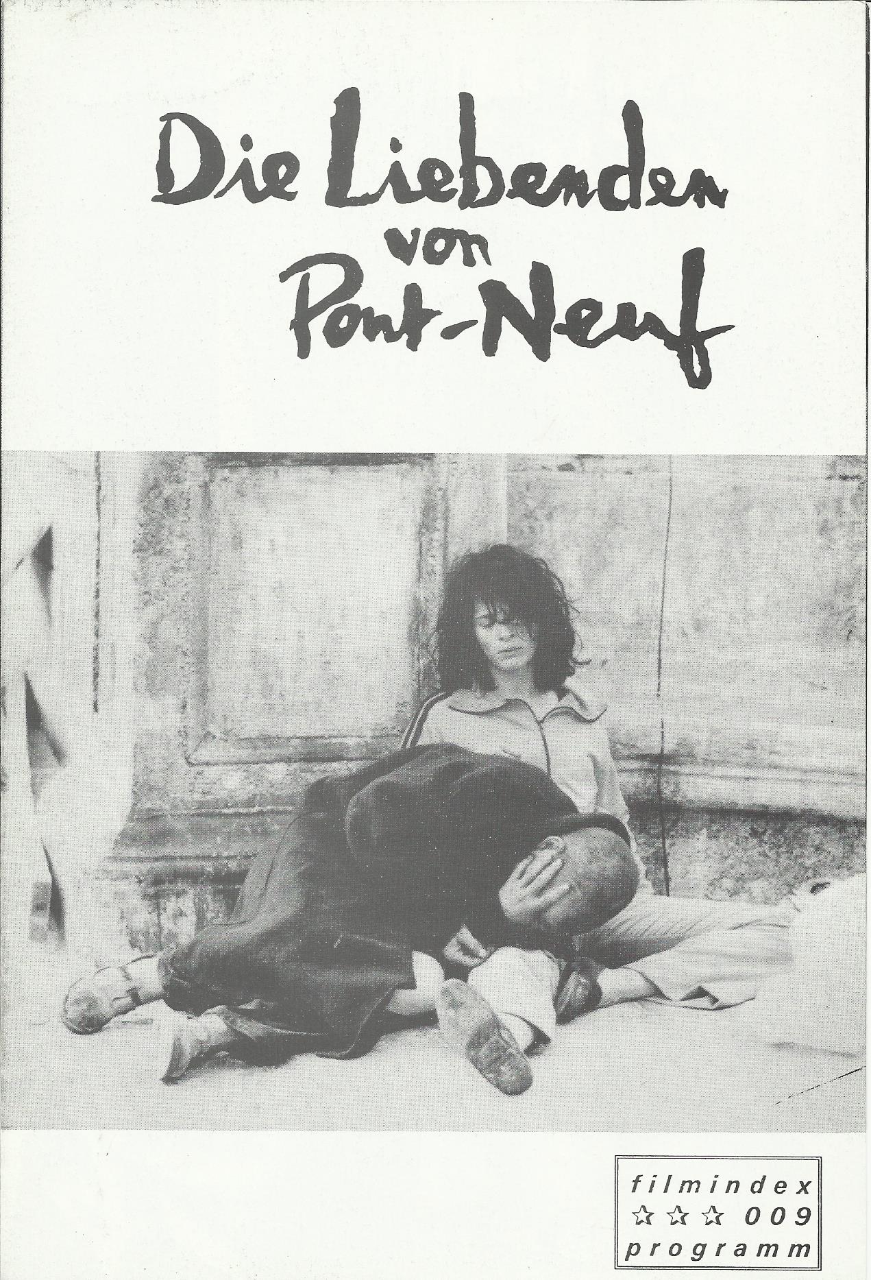 009: Die Liebenden von Pont - Neuf ( Leos Carax ) Juliette Binoche, Denis Lavant, Klaus-Michael Grüber