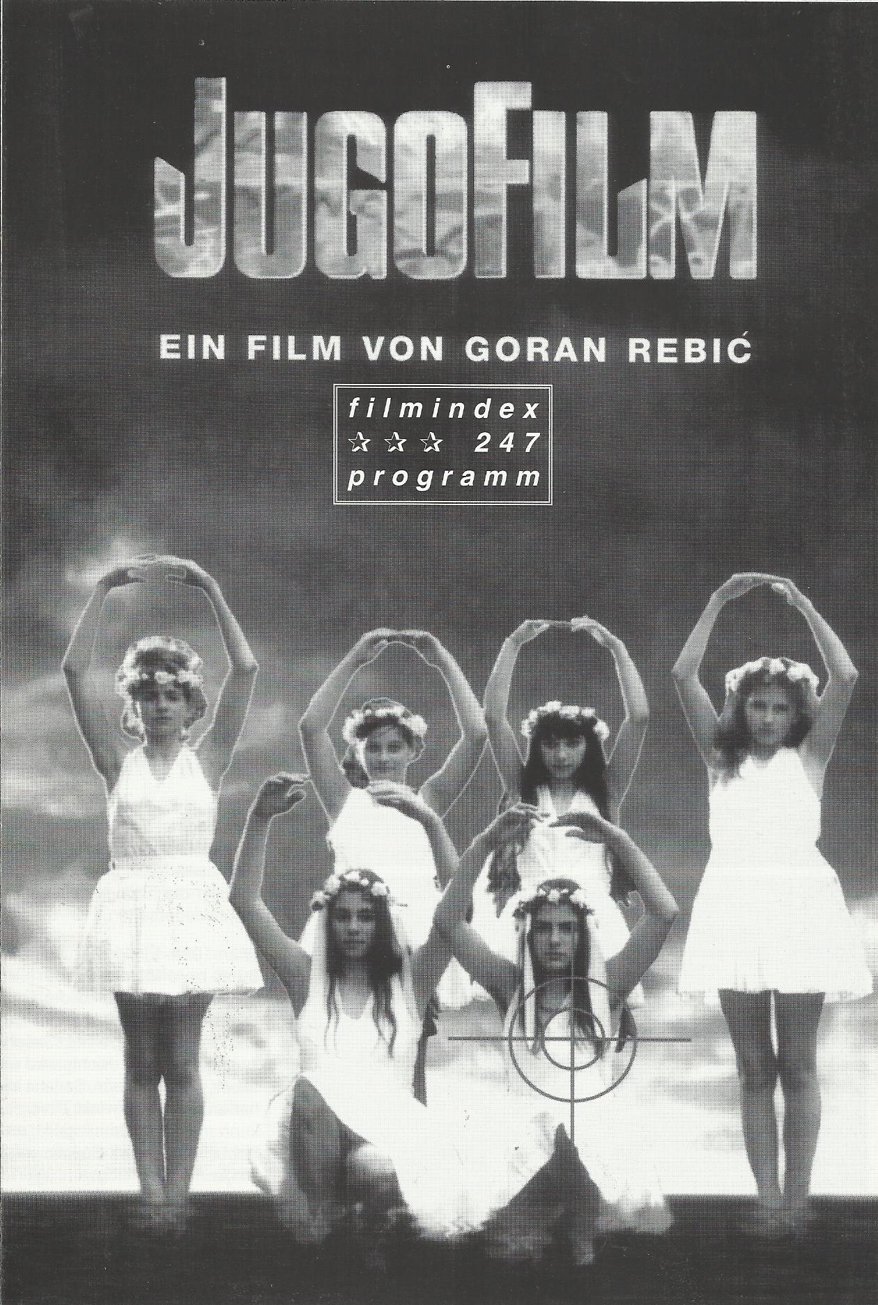247: Jugo Film ( Goran Rebic ) Merab Ninidze, Eva Mattes, Ljubisa Samardzic, Michi Jovanovic, Tamara Simunovic, Ratka Krstulovic-Kusturica, Wolf Bachofner, Aleksander Jovanovic, Loretta Pflaum, Salko Saric, Roswitha Soukup