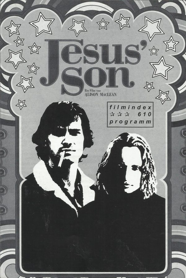 610: Jesus´ Son ( Alison Maclean ) Billy Crudup, Samantha Morton, Denis Leary, Jack Black, Will Patton, Greg Germann, Holly Hunter, Dennis Hopper, Denis Johnson