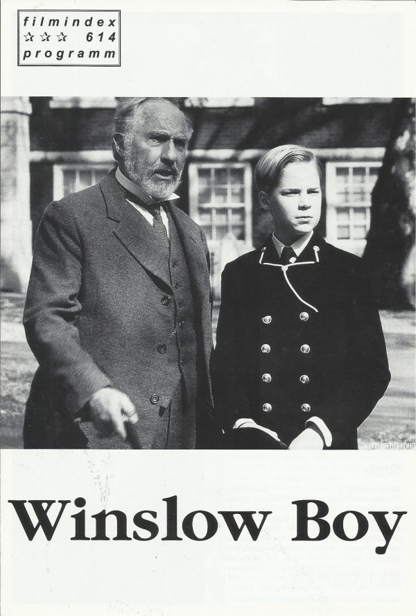 614: Winslow Boy ( David Mamet ) Nigel Hawthorne, JeremyNortham, Rebecca Pidgeon, Gemma Jones, Guy Edwards, Matthew Pidgeon, Colin Stinton, Aden Gillett, Sarah Flind, Neil North, Sara Stewart, Perry Fenwick, Alan Polanski, Duncan Gould