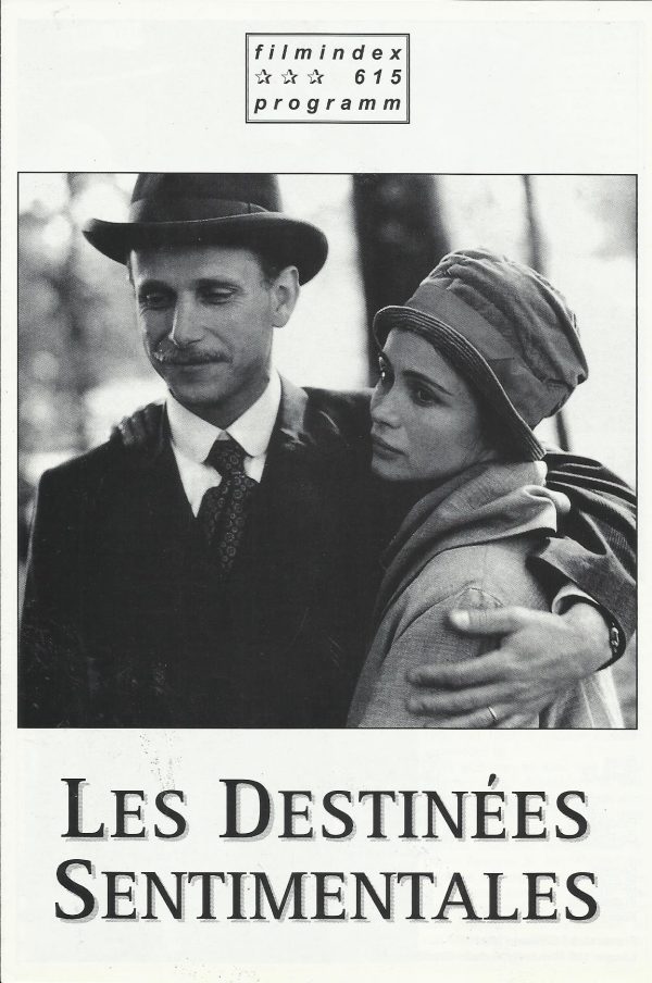 615: les destinées sentimentales ( Olivier Assayas ) Emmanuelle Béart, Charles Berling, Isabelle Huppert, Olivier Perrier, Dominique Reymond, Alexandra London, André Marcon, Julie Depardieu, Louis do de Lencquesaing, Valerie Bonneton, Pascal Bongard, Didi