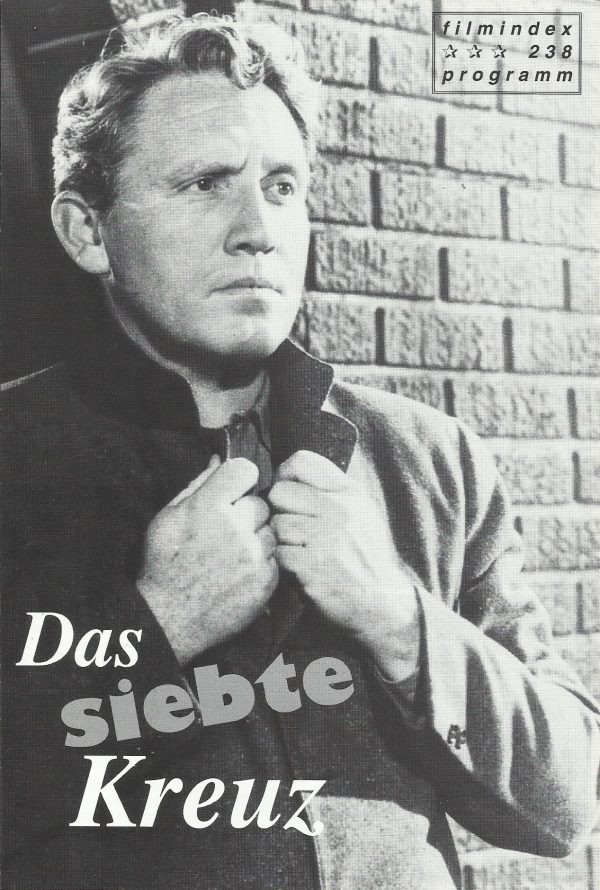 238: Das siebte Kreuz ( Fred Zinnermann ) Spencer Tracy, Signe Hasso, Hume Cronyn, Jessica Tandy, Agnes Moorehead, Herbert Rudley, Felix Bressart, Ray Collins, Alexander Granach, Katherine Locke, George Mac Ready, Paul Guilfoyle, John Wengraf, Gisela Werb