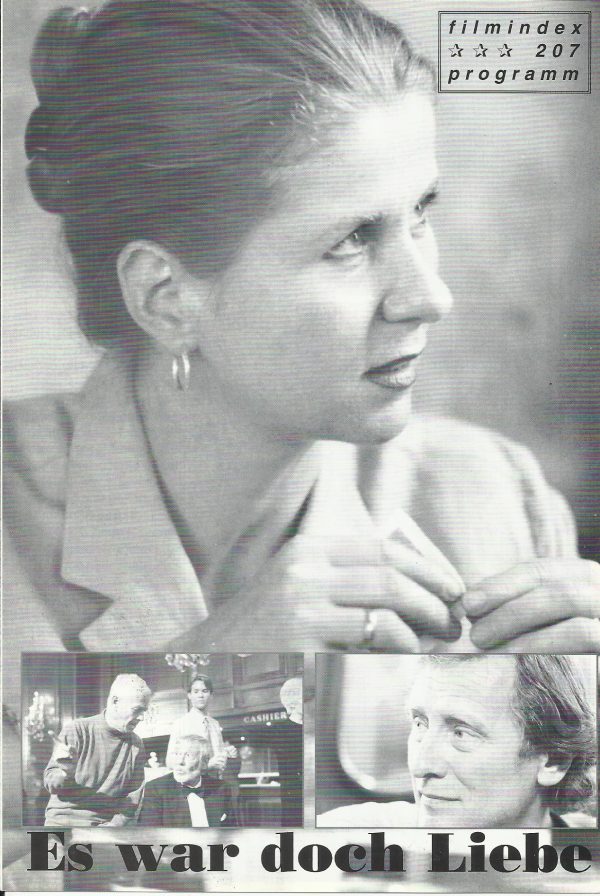 207: Es war noch Liebe ( Wolfgang Glück ) Therese Affolter, Forentin Groll, Monika Neubauer, Lorenz Pammer, Dietmar Schönherr, Regine Lutz, Michael Thomas, Hemma Clementi, Gabriela Schmoll, Hilde Berger, Cornelia Köndgen, Adi Hirschal