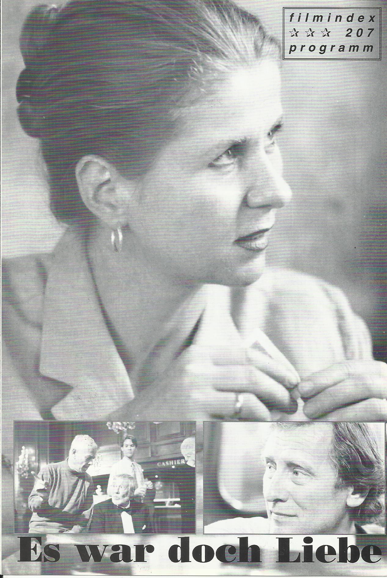 207: Es war noch Liebe ( Wolfgang Glück ) Therese Affolter, Forentin Groll, Monika Neubauer, Lorenz Pammer, Dietmar Schönherr, Regine Lutz, Michael Thomas, Hemma Clementi, Gabriela Schmoll, Hilde Berger, Cornelia Köndgen, Adi Hirschal