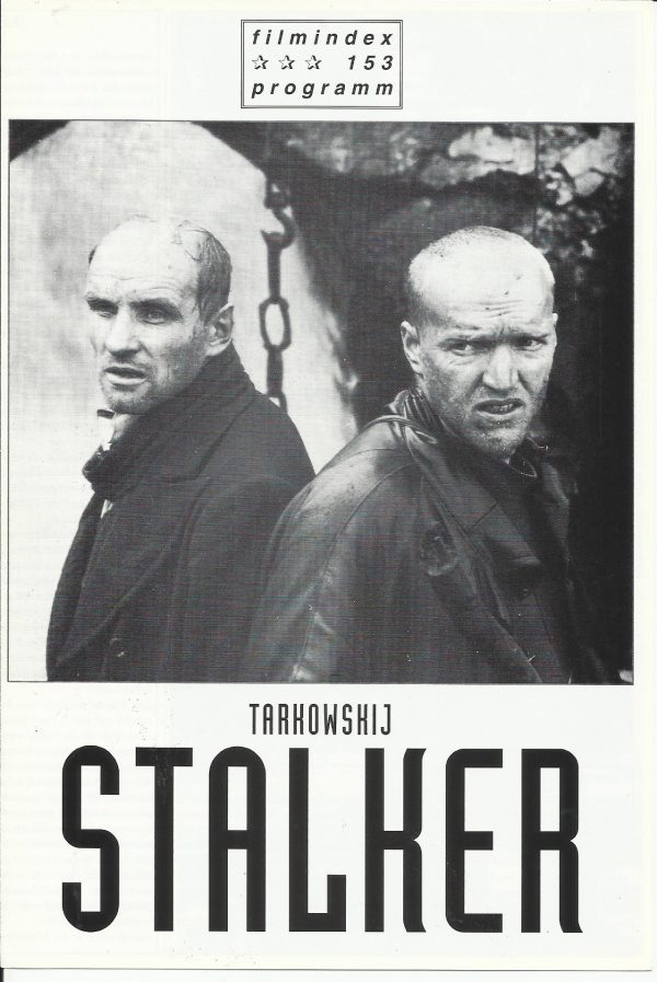 153: Der Stalker ( Andrej Tarkowskij ) Aleksandr Kajdanowskij, Anatolij Solonizyn, Nikolaj Grinko, Alissa Frejndlich, Natascha Abramowa, F. Jurna, E. Kostin, R. Randi
