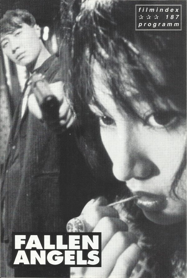 187: Fallen Angels ( Wong Kar-wai ) Leon Lai Ming, Michelle Reis, Kaneshiro Takeshi, Charlie Young, Yeung Choi-nei, Karen Mok Man-wai