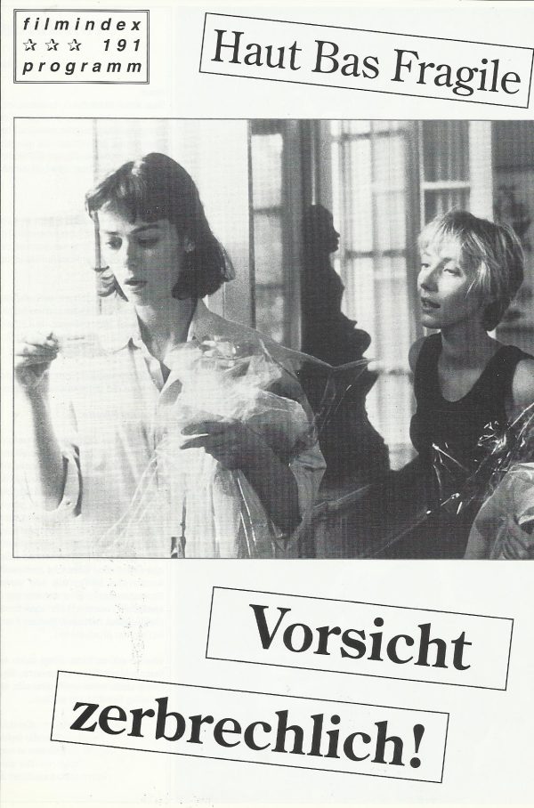 191: Vorsicht zerbrechlich ! ( Jacques Rivette ) Marianne Denicourt, Nathalie Richard, Laurence Cote, André Marcon, Bruno Todeschini, Wilfred Benaiche, Anna Karina, Enzo Enzo, Stéphanie Schwartzbrod, Christine Vézinet, Lydie Marsan, Pierre Lacan, Laslo Sz