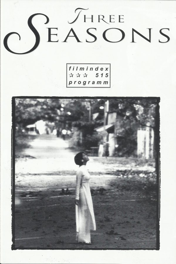 515: three seasons ( Tony Bui ) Don Duong, Nguyen Ngoc Hiep, Tran Manh Cuong, Harvey Keitel, Zoe Bui, Nguyen Huu Duoc, Lola Ai Guimond