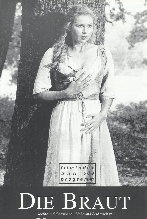 509: Die Braut ( Egon Günther ) Veronica Ferres, Herbert Knaup, Sibylle Canonica, Franziska Herold, Christoph Waltz, Friedrich Wilhelm Junge, Rüdiger Vogler, Maria Happel, Fritzi Haberlandt, Jörg Schüttauf, Ulrich Anschütz, Michael Goldberg, August Diehl,