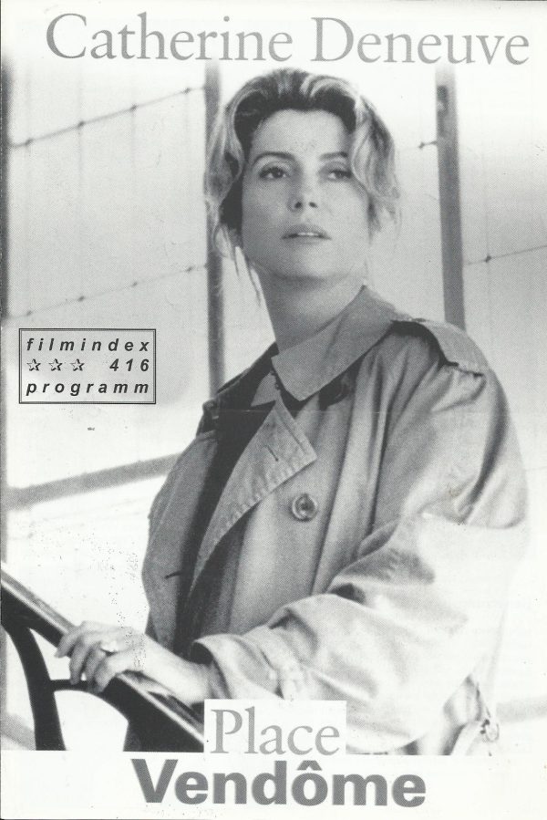 416: Place Vendome ( Nicole Garcia ) Catherine Deneuve, Emmanuelle Seigner, Jean-Pierre Bacri, Jacques Dutronc,Bernard Fresson, Francois Berleand, Dragan Nikolic, Otto Tausig, Laszlo Szabo, Elisabeth Commelin